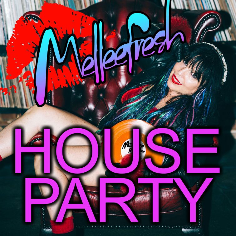 House Party - Radio Show with Melleefresh